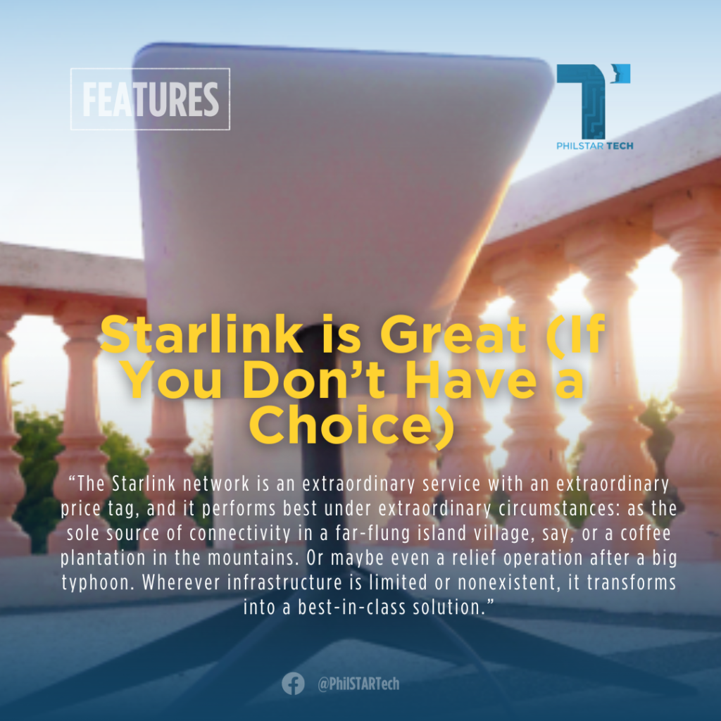 Starlink is Great (If You Don’t Have a Choice) Philstar Tech