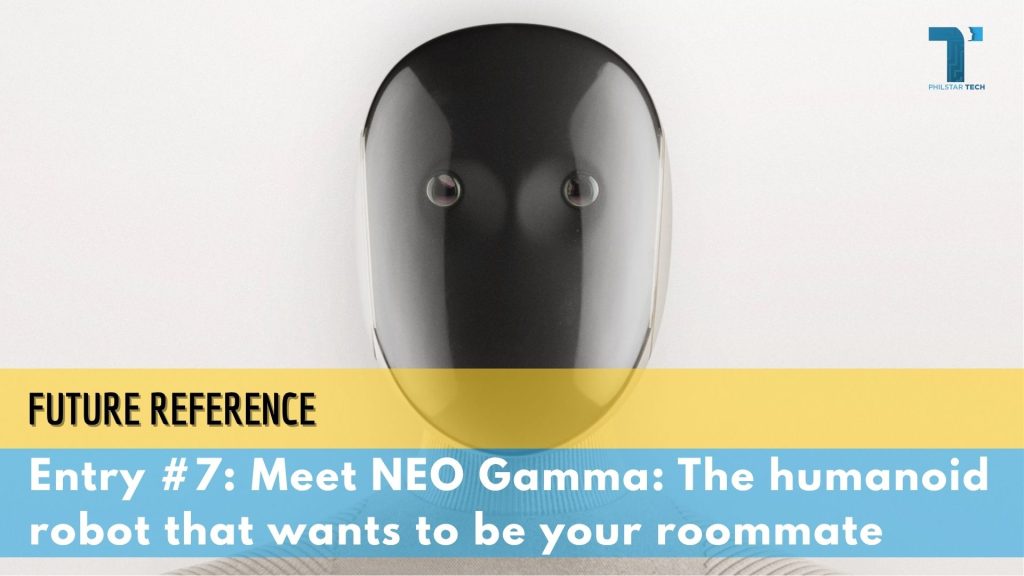 Meet NEO Gamma: The humanoid robot that wants to be your roommate